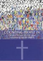 Counting People in: Changing the Way We Think About Membership and the Church 0281053979 Book Cover