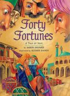 Forty Fortunes: A Tale of Iran 0395811333 Book Cover