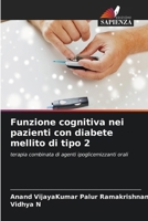 Funzione cognitiva nei pazienti con diabete mellito di tipo 2 (Italian Edition) 6208547512 Book Cover