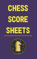 Chess Score Sheets: Record and Analyze Game Moves--Sharpen Your Attack 1076281796 Book Cover