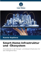 Smart-Home-Infrastruktur und -Ökosystem 6209050875 Book Cover