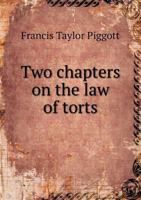 Two Chapters in the Law of Torts 1240146450 Book Cover