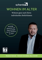 Wohnen im Alter: Wohnen ganz nach Ihren individuellen Bedürfnissen 3756839346 Book Cover