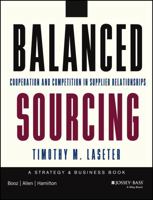 Balanced Sourcing : Cooperation and Competition in Supplier Relationships