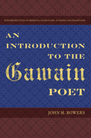 An Introduction to the Gawain Poet 081304958X Book Cover