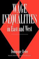 Wage Inequalities in East and West 0521134145 Book Cover