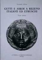 Gutti E Askoi a Rilievo Italioti Ed Etruschi: Teste Isolate 8870625621 Book Cover
