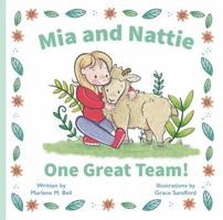 Mia and Nattie: One Great Team! 0999539442 Book Cover