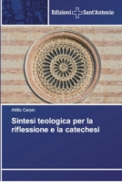 Sintesi teologica per la riflessione e la catechesi 6138393139 Book Cover