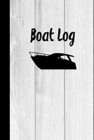 Boat Log: Record Vessel Information & Boating Trips, Track Expenses & Maintenance Journal Book 1079282319 Book Cover
