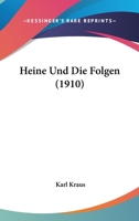 Heine Und Die Folgen (Classic Reprint) 1016122640 Book Cover