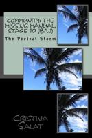 Community: The Missing Manual, Stage 10 (b/w): The Perfect Storm 1535360852 Book Cover