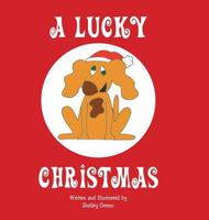 A Lucky Christmas 1524608793 Book Cover