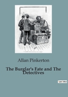 The Burglar's Fate and The Detectives B0CMT7QGZW Book Cover