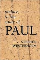 Preface to the Study of Paul 0802842585 Book Cover