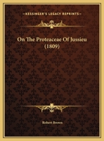 On The Proteaceae Of Jussieu 1166974510 Book Cover