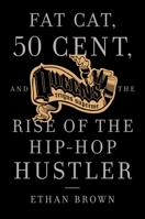 Queens Reigns Supreme: Fat Cat, 50 Cent, and the Rise of the Hip Hop Hustler 1400095239 Book Cover