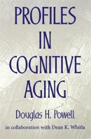 Profiles in Cognitive Aging 0674713311 Book Cover