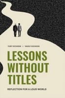 Lessons Without Titles: Reflection for a Loud World B0GGSB9WTM Book Cover