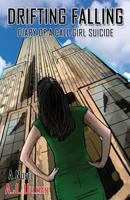 Drifting Falling: Diary of a Call Girl Suicide 1945181222 Book Cover