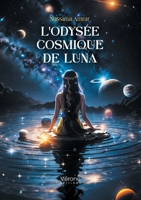 L'Odysée cosmique de Luna B0F6622N8P Book Cover