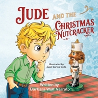 Jude and the Christmas Nutcracker 1612255183 Book Cover