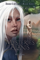 Mysteries of Alanis: Book 4 of "Hell's Blade" Series 1959622439 Book Cover