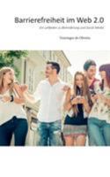 Barrierefreiheit im Web 2.0: Ein Leitfaden zu Behinderung und Social Media 3743180243 Book Cover