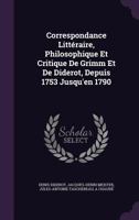 Correspondance In�dite De Grimm Et De Diderot 1357294689 Book Cover