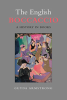 The English Boccaccio: A History in Books 1442628774 Book Cover