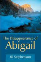 The Disappearance of Abigail 0595221734 Book Cover