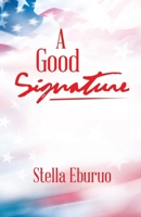 A Good Signature 1665765569 Book Cover