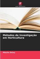Métodos de Investigação em Horticultura (Portuguese Edition) 620973460X Book Cover