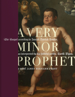 A Very Minor Prophet 098330498X Book Cover