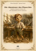 Die Abenteuer des Pinocchio: Einfaches Italienisch (Niveau B1) Mit Vokabelhilfen Deutsch Italienisch Ein klassischer Text (German Edition) 3912745021 Book Cover