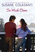 So Much Closer 0670012246 Book Cover