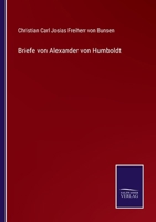 Briefe von Alexander von Humboldt 3375051522 Book Cover