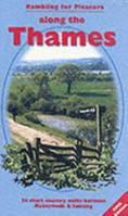 Rambling for Pleasure Along the Thames: 24 Short Country Walks Between Runnymede and Sonning 1874258090 Book Cover