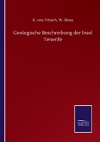 Geologische Beschreibung der Insel Tenerife 3752517468 Book Cover