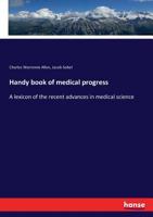 Handy Book of Medical Progress 3337223362 Book Cover