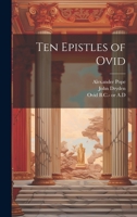 Ten Epistles of Ovid 1022447602 Book Cover