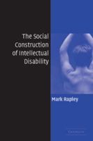 The Social Construction of Intellectual Disability 0521005299 Book Cover