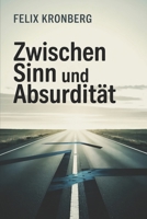 Zwischen Sinn und Absurdität: Camus, Arendt und die Frage nach dem Menschsein in einer widersprüchlichen Gegenwart (German Edition) B0GJ8HHC3X Book Cover