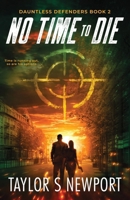 No Time to Die B0F6GM5WQN Book Cover