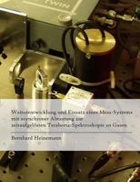 Weiterentwicklung Und Einsatz Eines Mess-Systems Mit Asynchroner Abtastung Zur Zeitaufgel�sten Terahertz-Spektroskopie an Gasen 1500749834 Book Cover