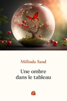 Une ombre dans le tableau (French Edition) 2754764046 Book Cover
