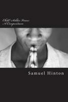 Child Soldier Voices: A Compendium 1718834055 Book Cover