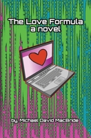 The Love Formula (Michigan Chronicles) B0CP84BGXP Book Cover