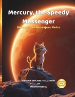 Mercury, the Speedy Messenger (The Solar System) B0F9LCRJG7 Book Cover