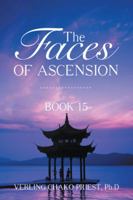 The Faces of Ascension: Book 15 1490781129 Book Cover